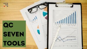 QC Seven Tools : Alat Pengendalian Kualitas Utama untuk Transformasi Bisnis Menuju Produktivitas Tertinggi